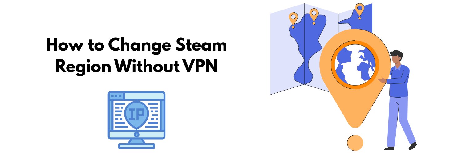 How to Change Steam Region Without VPN (2025)
